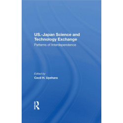 U.S.-Japan Science And Technology Exchange: Patterns Of Interdependence