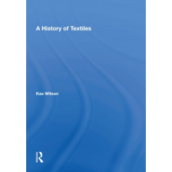 A History Of Textiles