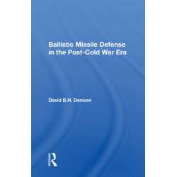 Ballistic Missile Defense In The Post-cold War Era