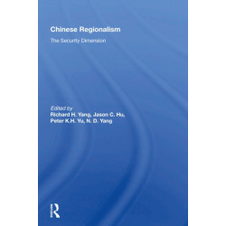 Chinese Regionalism: The Security Dimension