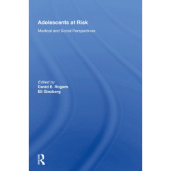 Adolescents At Risk: Medical and Social Perspectives