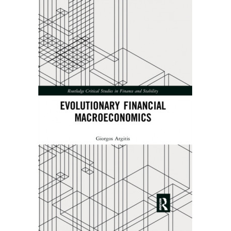 Evolutionary Financial Macroeconomics