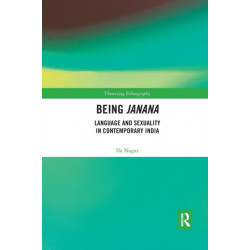 Being Janana: Language and Sexuality in Contemporary India