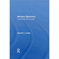 Allied Wartime Diplomacy: A Pattern In Poland