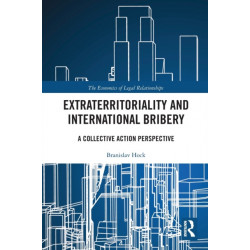 Extraterritoriality and International Bribery: A Collective Action Perspective