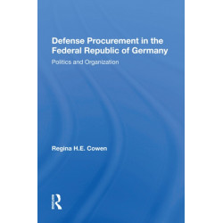Defense Procurement In The Federal Republic Of Germany: Politics And Organization