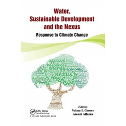Water, Sustainable Development and the Nexus: Response to Climate Change