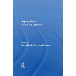 Aquaculture: Models And Economics