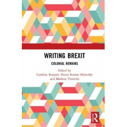 Writing Brexit: Colonial Remains