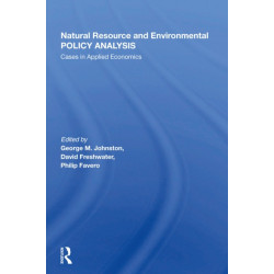 Natural Resource And Environmental Policy Analysis: Cases In Applied Economics