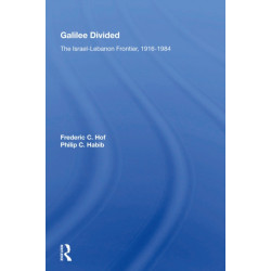 Galilee Divided: The Israel-lebanon Frontier, 1916-1984