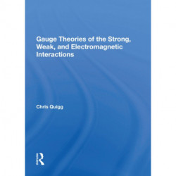 Gauge Theories Of Strong, Weak, And Electromagnetic Interactions