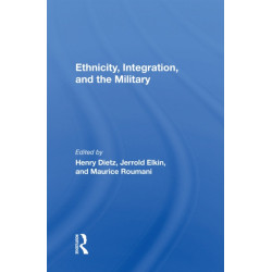 Ethnicity, Integration And The Military