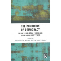 The Condition of Democracy: Volumes 1,2,3