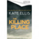 The Killing Place: A thrilling, atmospheric mystery set in Devon