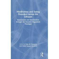Mindfulness and Eating Disorders across the Lifespan: Assessment and Intervention through the Emotion Regulation Paradigm
