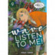 Wave, Listen to Me! 9