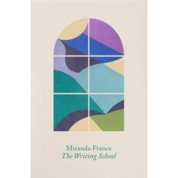 The Writing School: A memoir