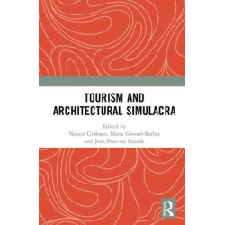 Tourism and Architectural Simulacra