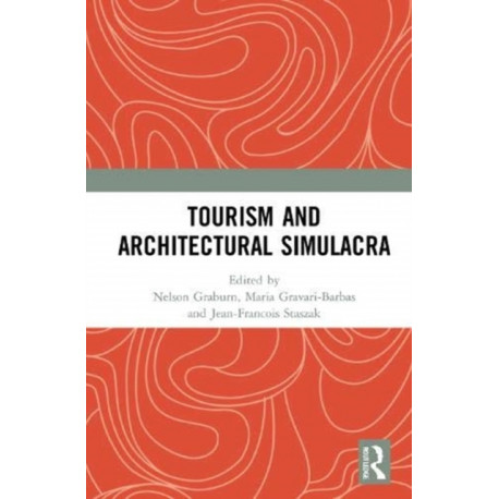 Tourism and Architectural Simulacra