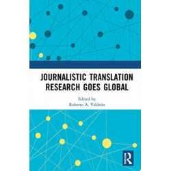 Journalistic Translation Research Goes Global
