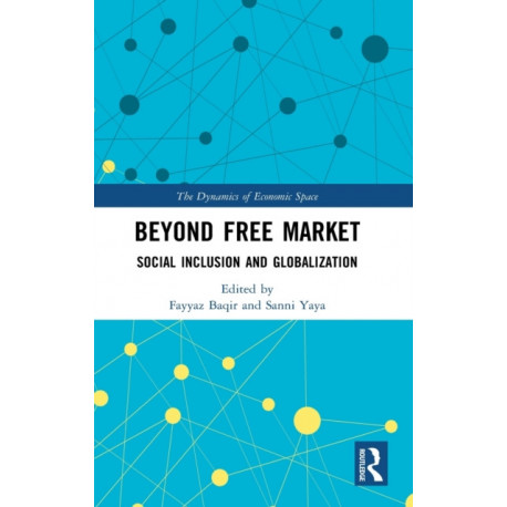 Beyond Free Market: Social Inclusion and Globalization