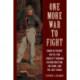 One More War to Fight: Union Veterans' Battle for Equality through Reconstruction, Jim Crow, and the Lost Cause