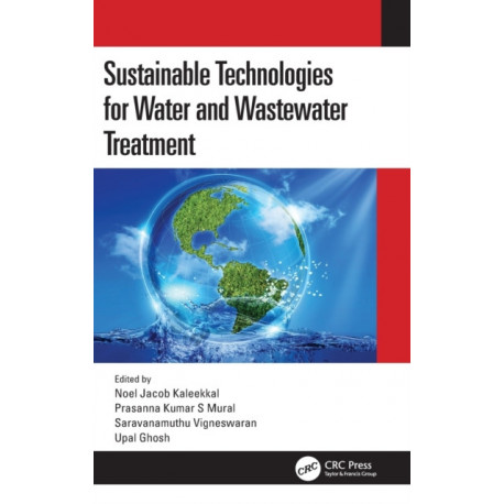 Sustainable Technologies for Water and Wastewater Treatment