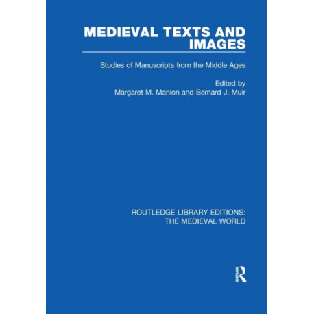 Medieval Texts and Images: Studies of Manuscripts from the Middle Ages