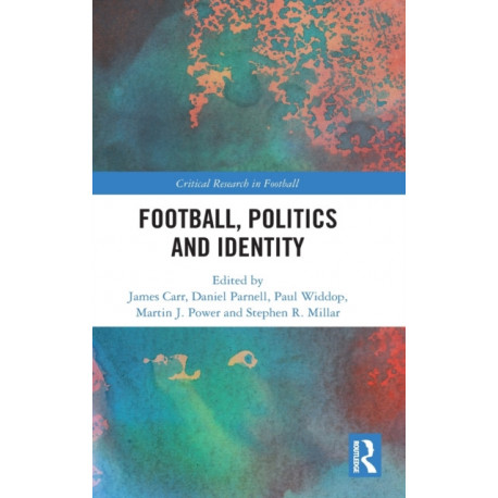 Football, Politics and Identity