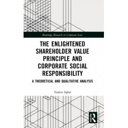 The Enlightened Shareholder Value Principle and Corporate Social Responsibility: A theoretical and qualitative analysis