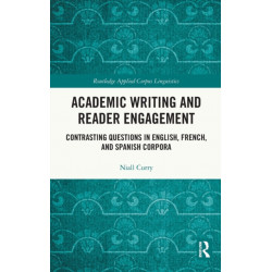 Academic Writing and Reader Engagement: Contrasting Questions in English, French and Spanish Corpora
