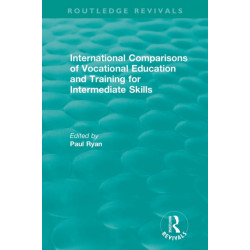 International Comparisons of Vocational Education and Training for Intermediate Skills