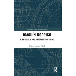 Joaquin Rodrigo: A Research and Information Guide