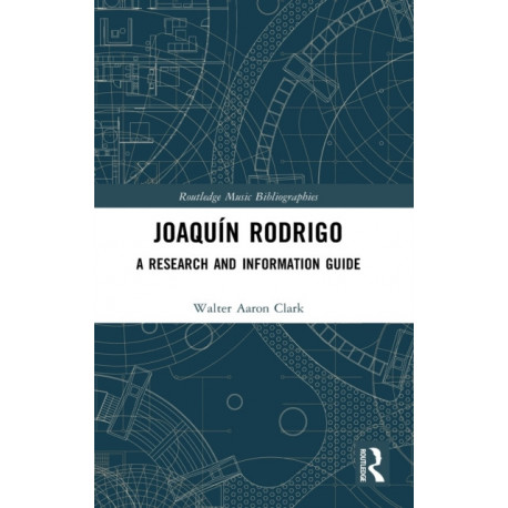 Joaquin Rodrigo: A Research and Information Guide
