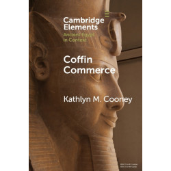 Coffin Commerce: How a Funerary Materiality Formed Ancient Egypt