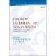 The New Testament in Comparison: Validity, Method, and Purpose in Comparing Traditions