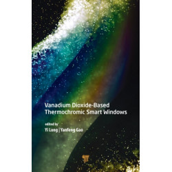 Vanadium Dioxide-Based Thermochromic Smart Windows