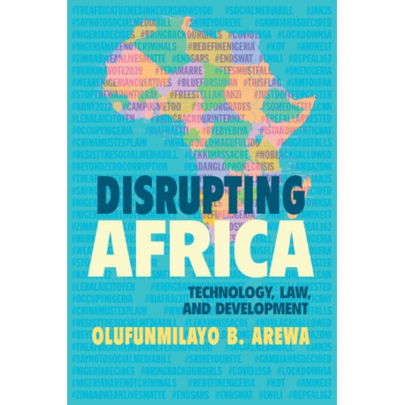Disrupting Africa: Technology, Law, and Development