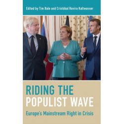 Riding the Populist Wave: Europe's Mainstream Right in Crisis
