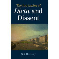 The Intricacies of Dicta and Dissent