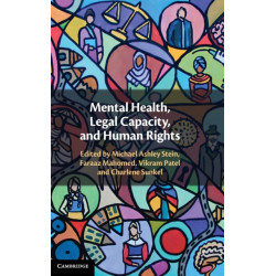 Mental Health, Legal Capacity, and Human Rights