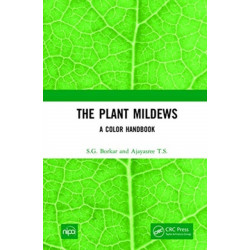 The Plant Mildews: A Color Handbook