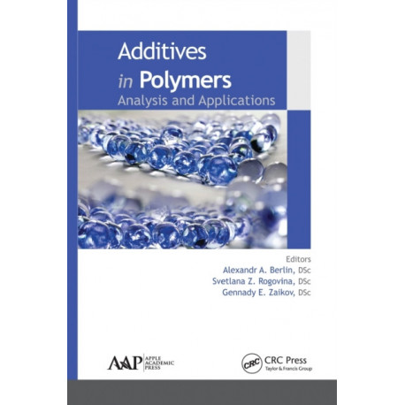 Additives in Polymers: Analysis and Applications