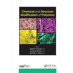 Chemical and Structure Modification of Polymers