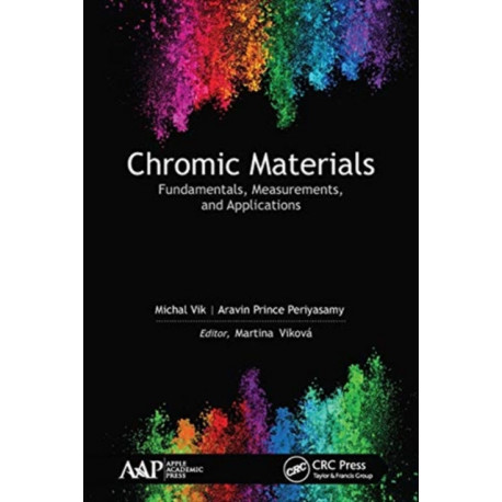 Chromic Materials: Fundamentals, Measurements, and Applications