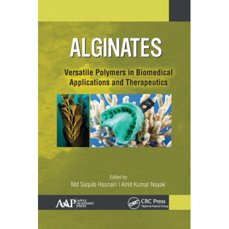 Alginates: Versatile Polymers in Biomedical Applications and Therapeutics