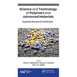 Science and Technology of Polymers and Advanced Materials: Applied Research Methods