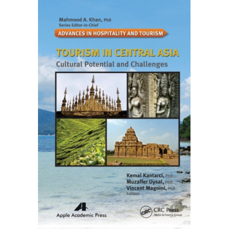 Tourism in Central Asia: Cultural Potential and Challenges