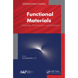 Functional Materials: Properties, Performance and Evaluation